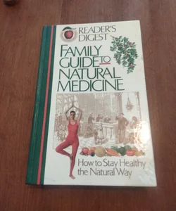 Family Guide to Natural Medicine