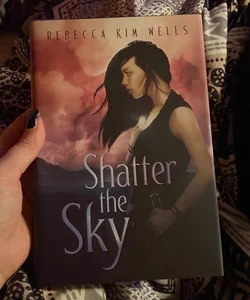 Signed Shatter the Sky