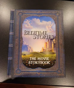 Bedtime Stories Bedtime Stories: Movie Storybook