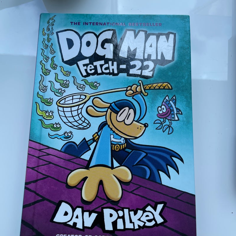 Dog Man: Fetch-22: a Graphic Novel (Dog Man #8): from the Creator of Captain Underpants