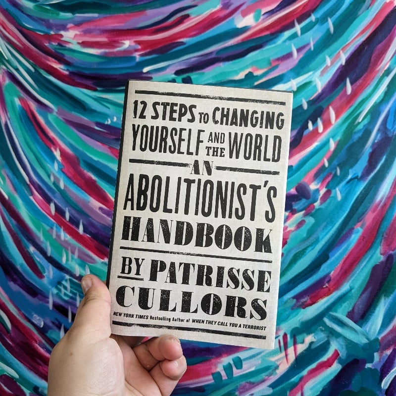 An Abolitionist's Handbook