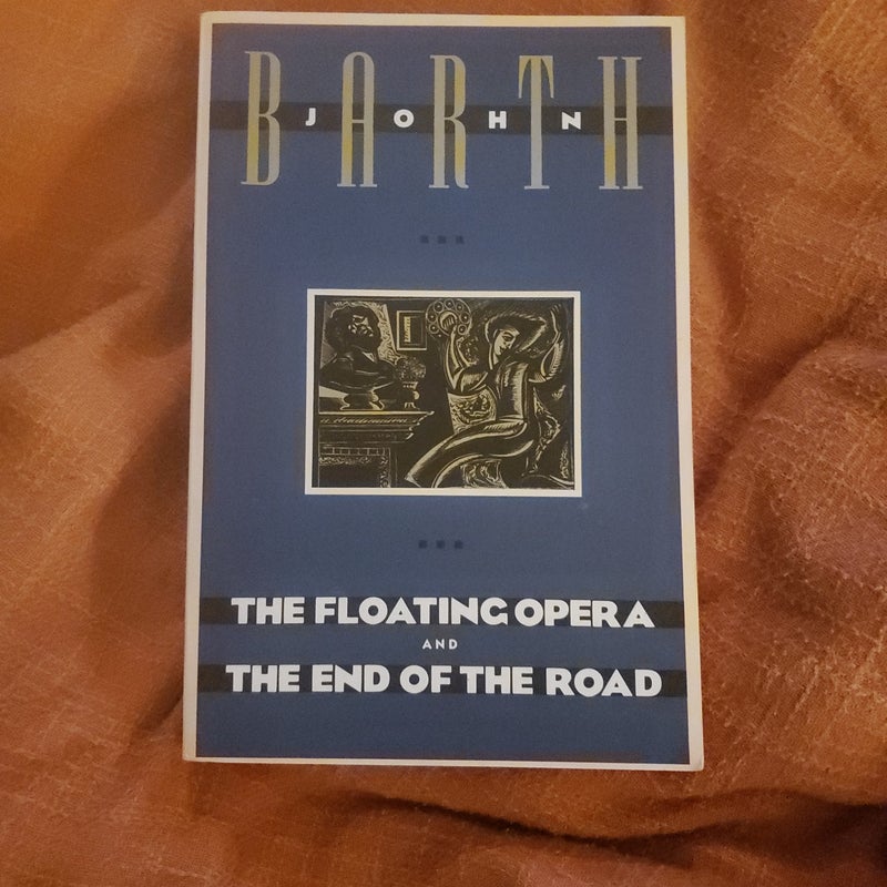 The Floating Opera and the End of the Road