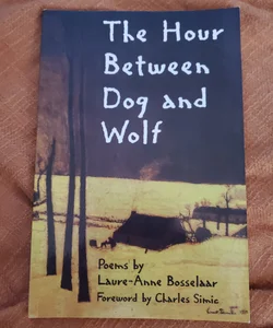 The Hour Between Dog and Wolf
