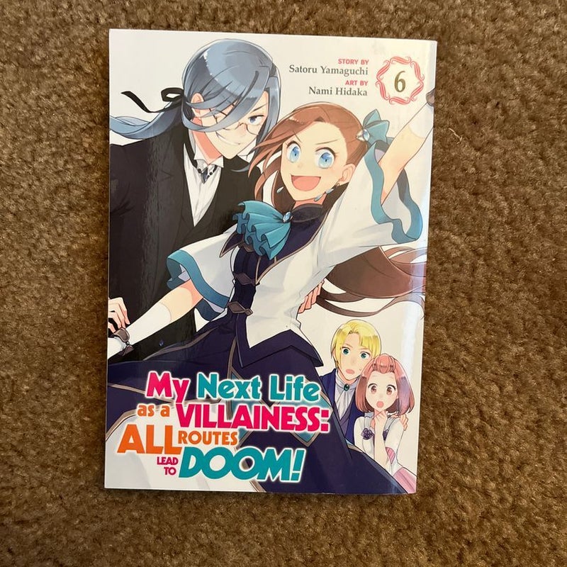 My Next Life As a Villainess: All Routes Lead to Doom! (Manga) Vol. 6