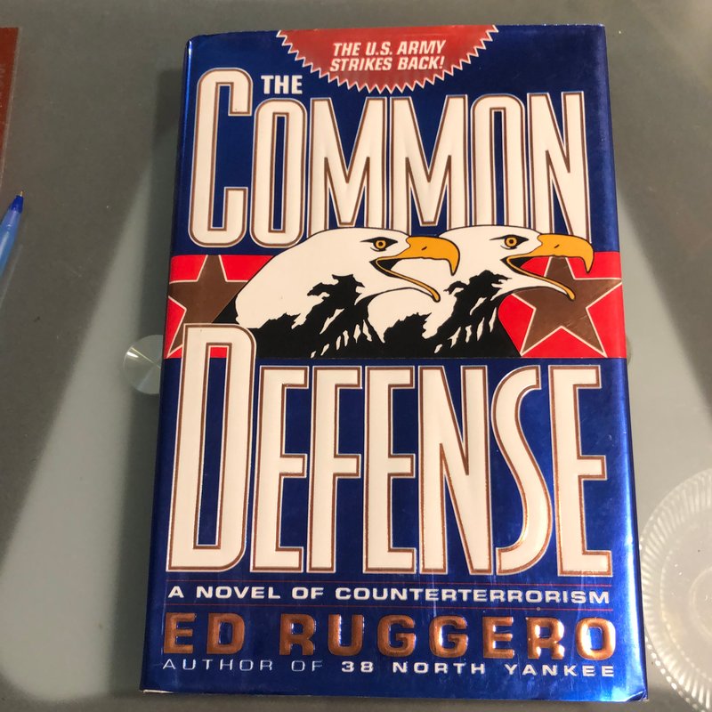 The Common Defense by Ed Ruggero