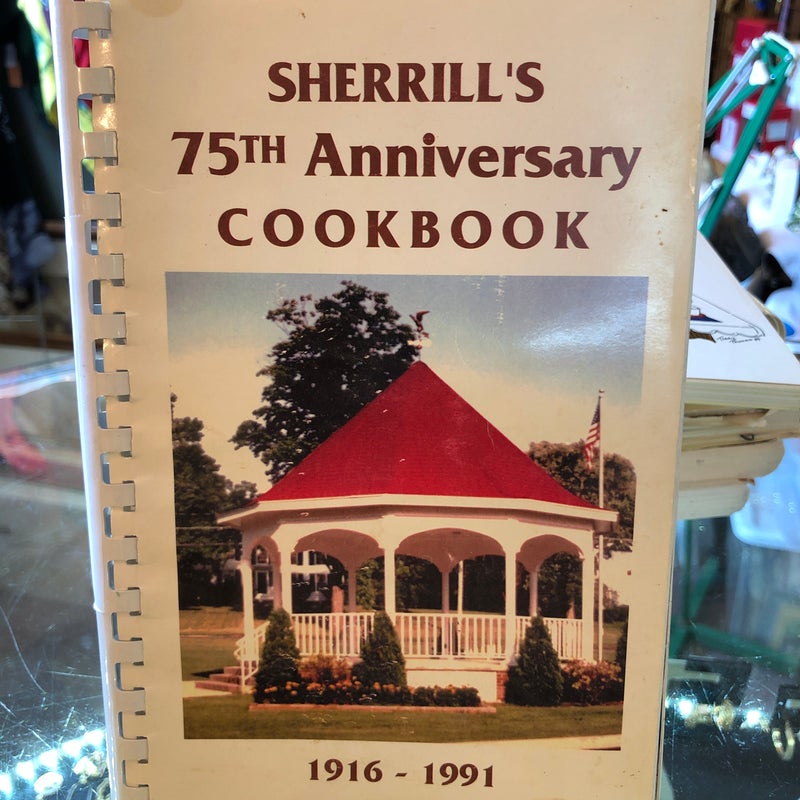 Sherrill’s 75th Anniversary Cookbook