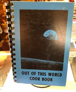 Out Of This World Cookbook