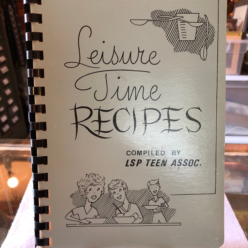 Leisure Time Recipes