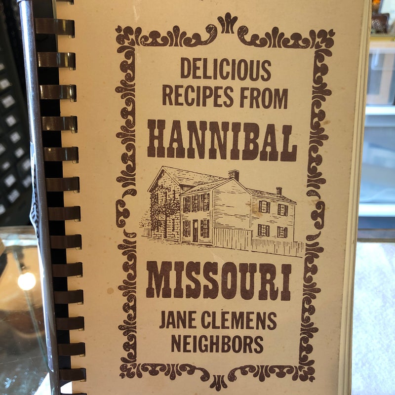 Delicious Recipes From Hannibal Missouri