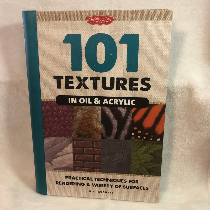 101 Textures in Oil and Acrylic