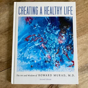 Creating a Healthy Life