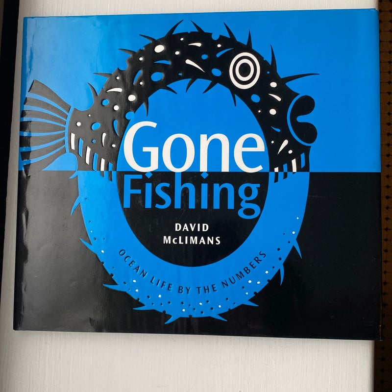 Gone Fishing