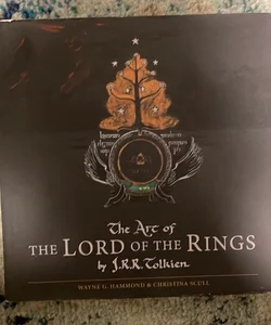 The Art of the Lord of the Rings by J. R. R. Tolkien