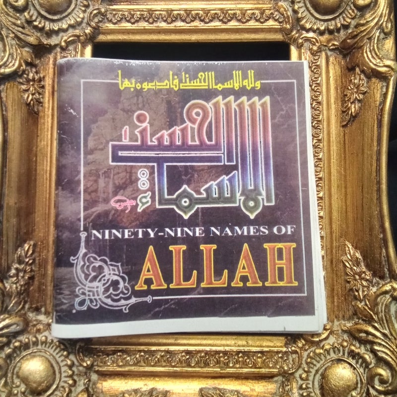 The Ninety Nine Names of Allah - Muslim Religious Prayer Book in Arabic and English