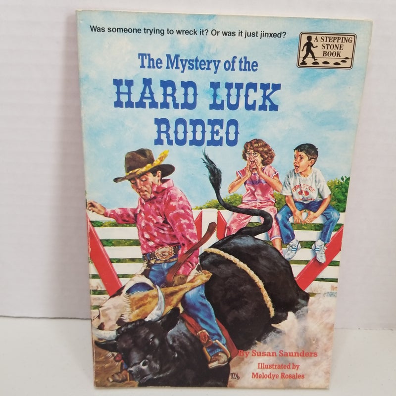 The Mystery of the Hard Luck Rodeo