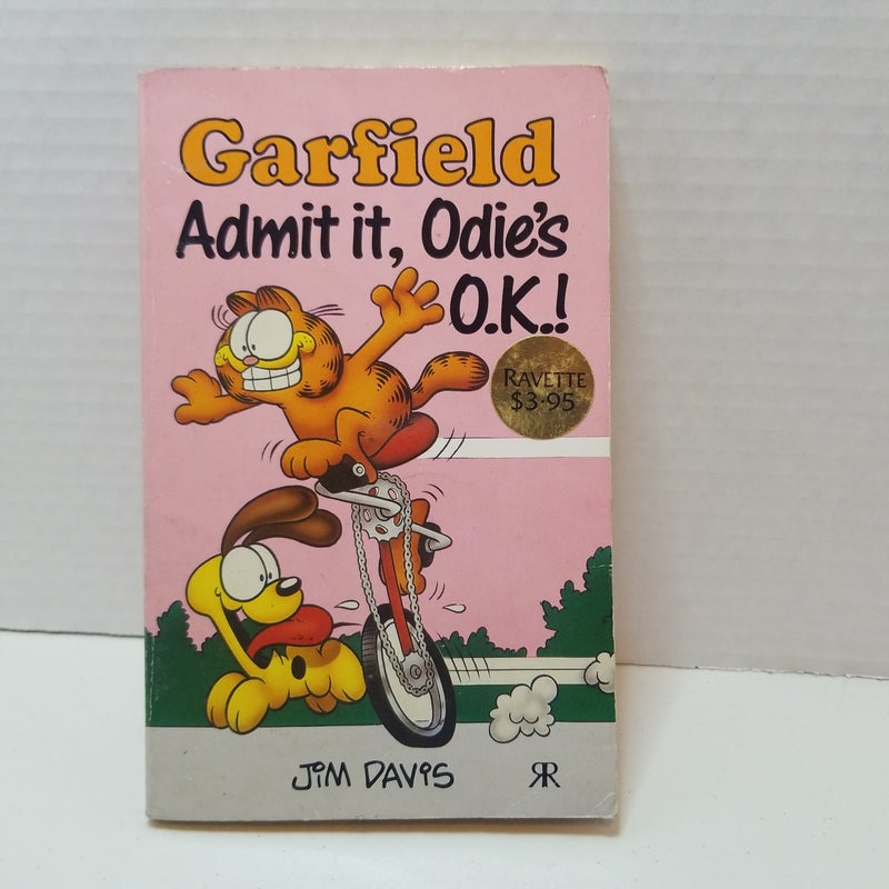 Garfield, admit it, Odie's O.K.!