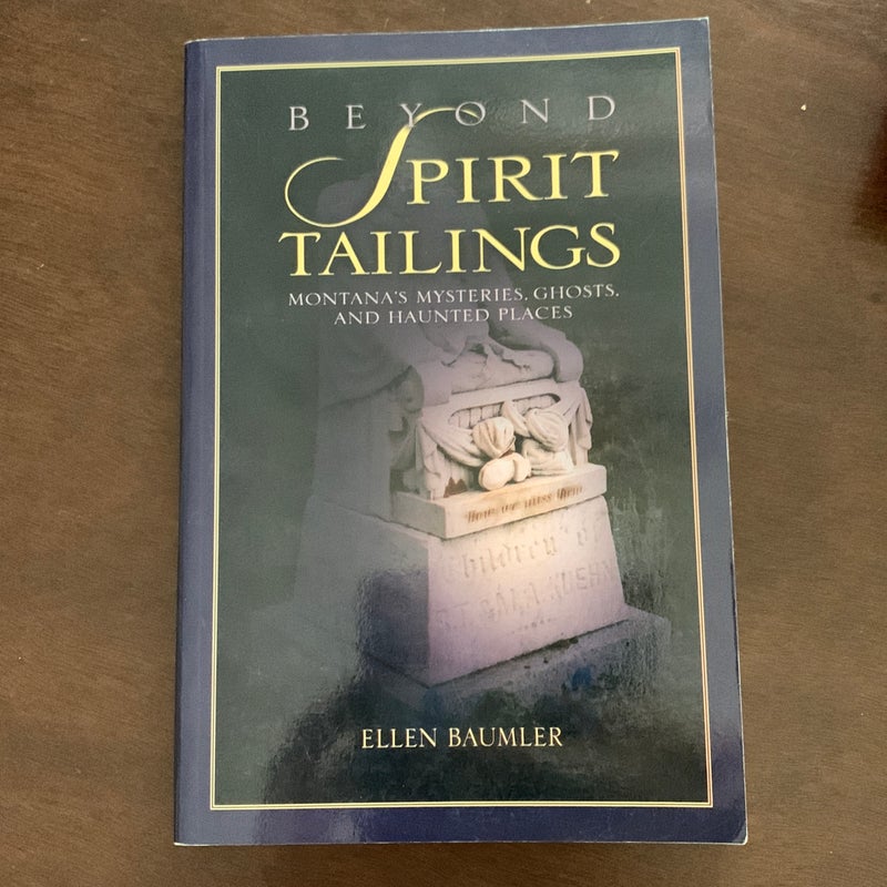 Beyond Spirit Tailings