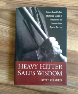 Heavy Hitter Sales Wisdom