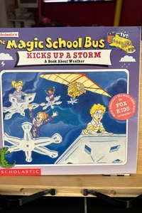 The Magic School Bus Kicks up a Storm