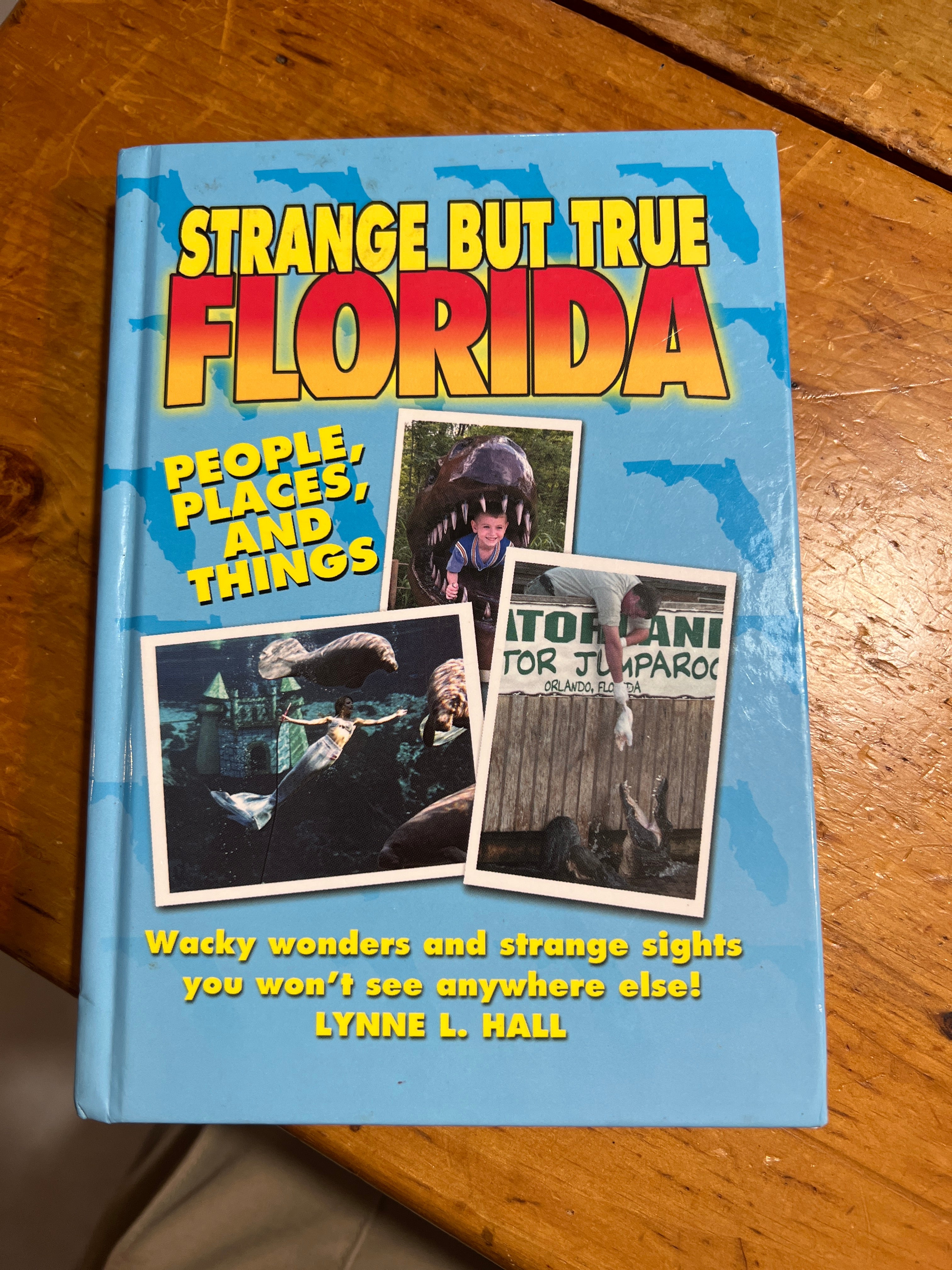Strange but True Florida