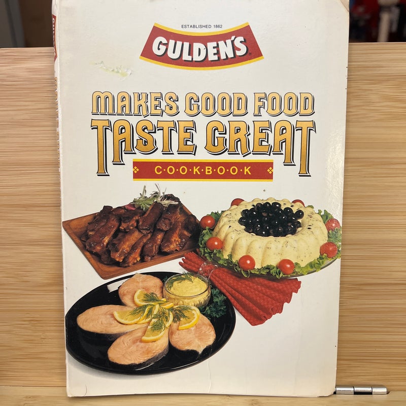 Gulden's Makes Good Food Taste Great Cookbook