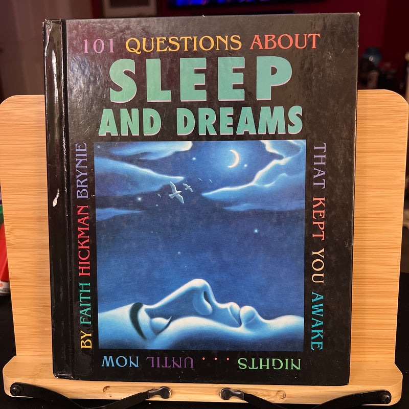 101 Questions about Sleep and Dreams