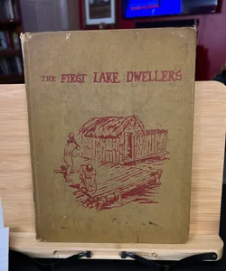 The First Lake Dwellers  1956