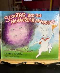 Scooter and the Muttering Monster*SIGNED 
