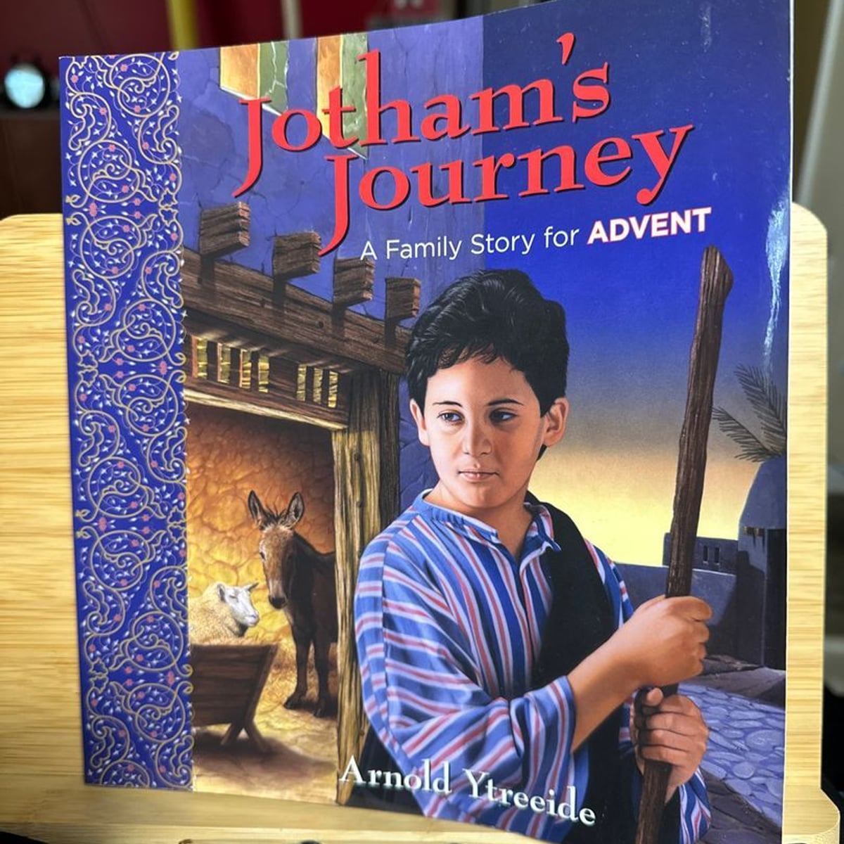 Jotham's Journey by Arnold Ytreeide