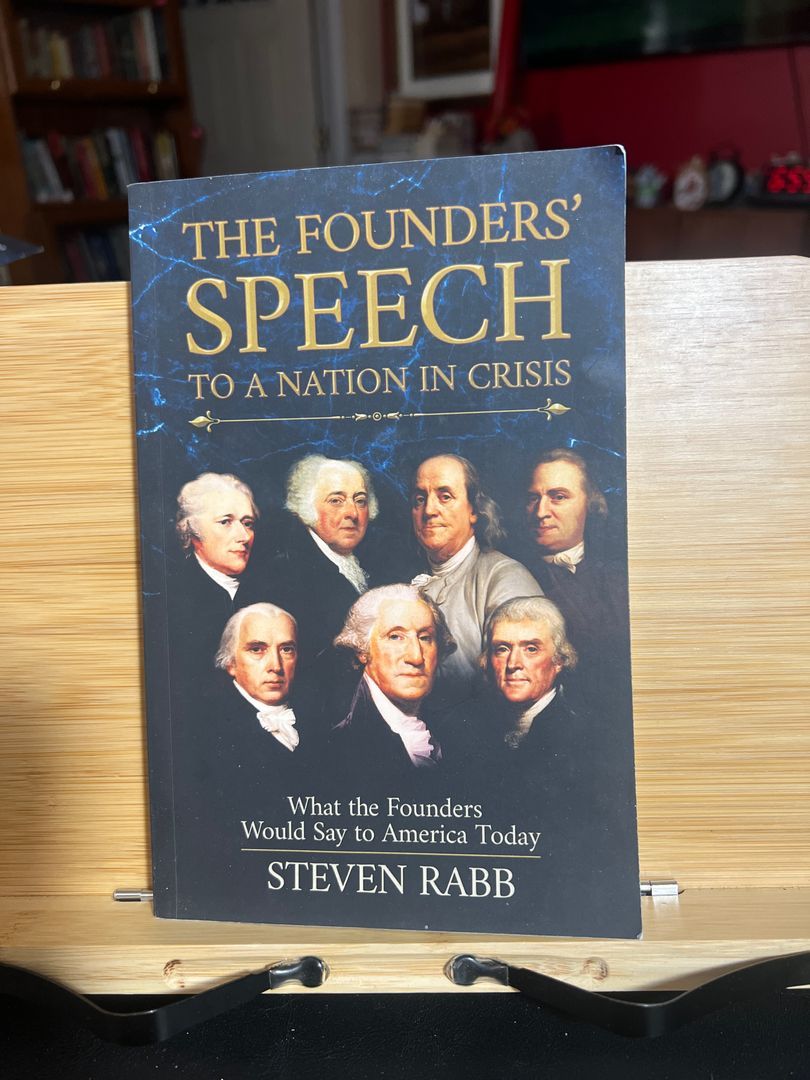 The Founders' Speech to a Nation in Crisis