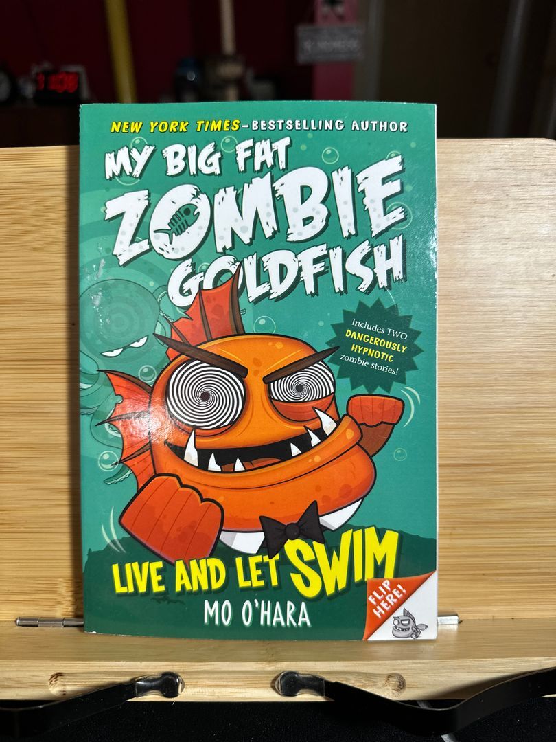 Live and Let Swim: My Big Fat Zombie Goldfish