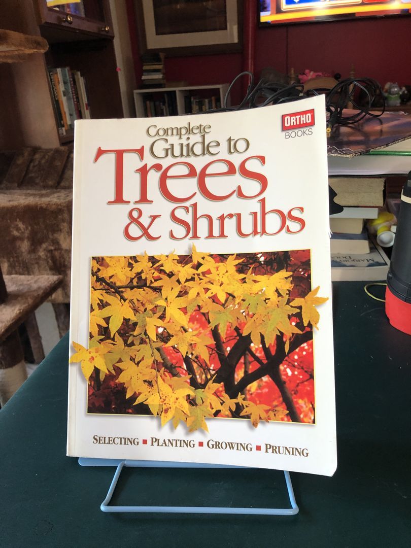 Complete Guide To Trees And Shrubs