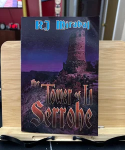 The Tower of il Serrohe *** SIGNED 