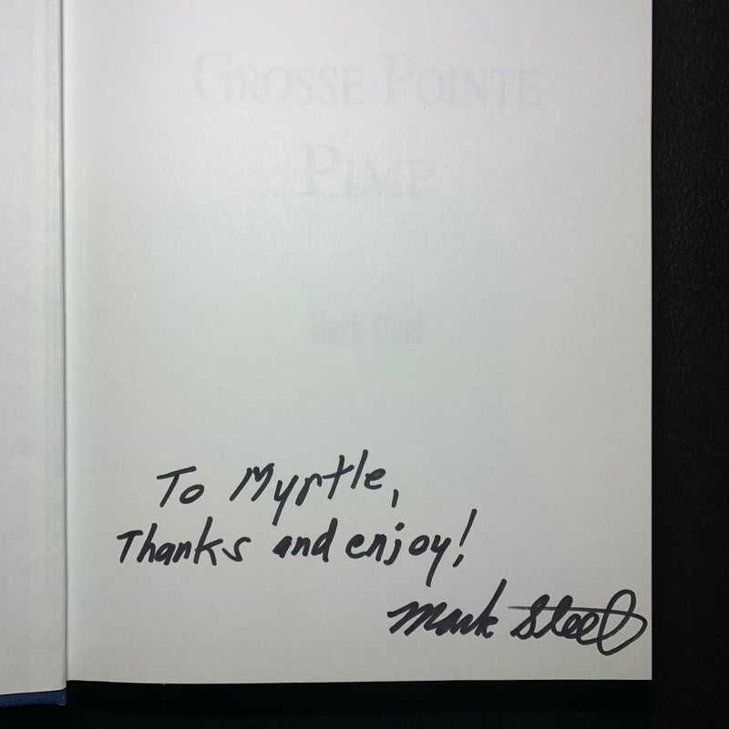 Grosse Pointe Pimp (signed)