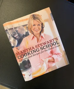 Martha Stewart's Cooking School (signed)