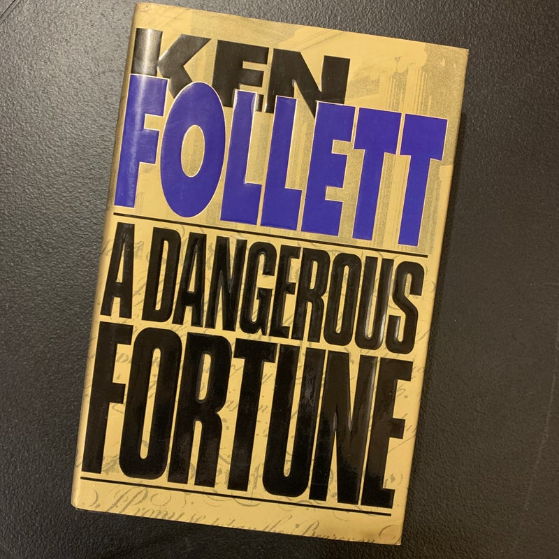 A Dangerous Fortune (signed)