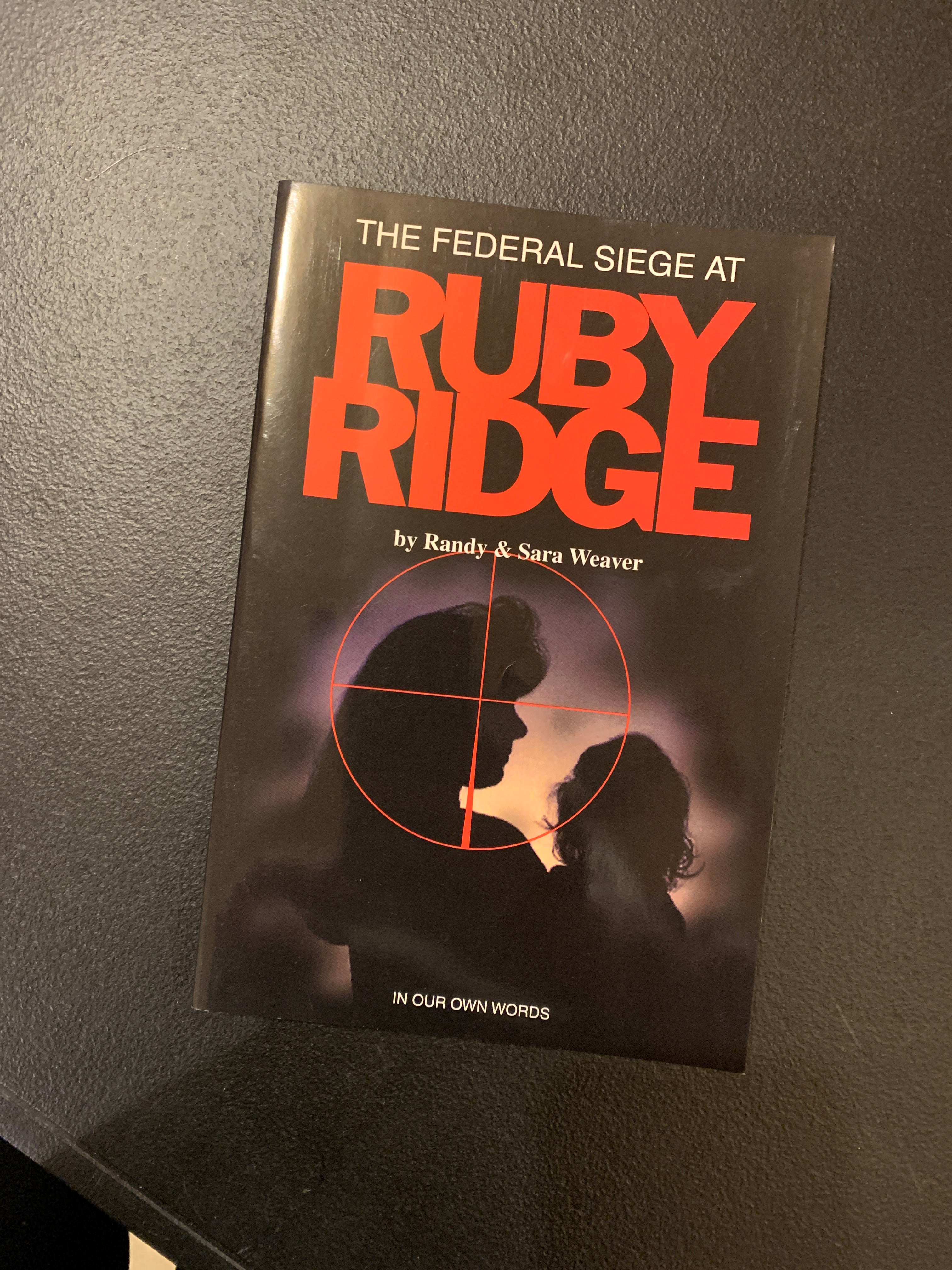 The Federal Siege at Ruby Ridge
