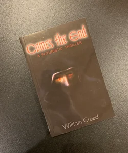 Comes the End (signed)
