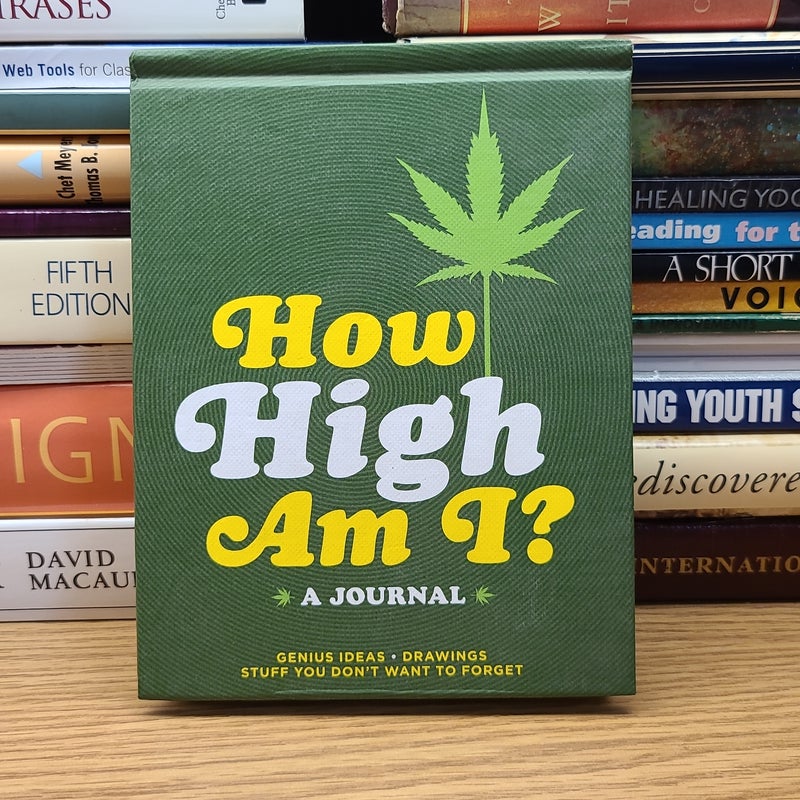 How High Am I? a Journal
