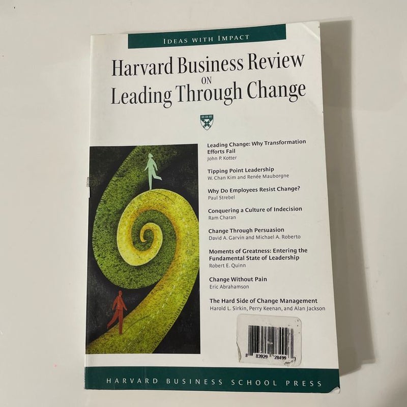 Harvard Business Review on Leading Through Change by Harvard Business ...