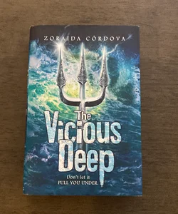 The Vicious Deep