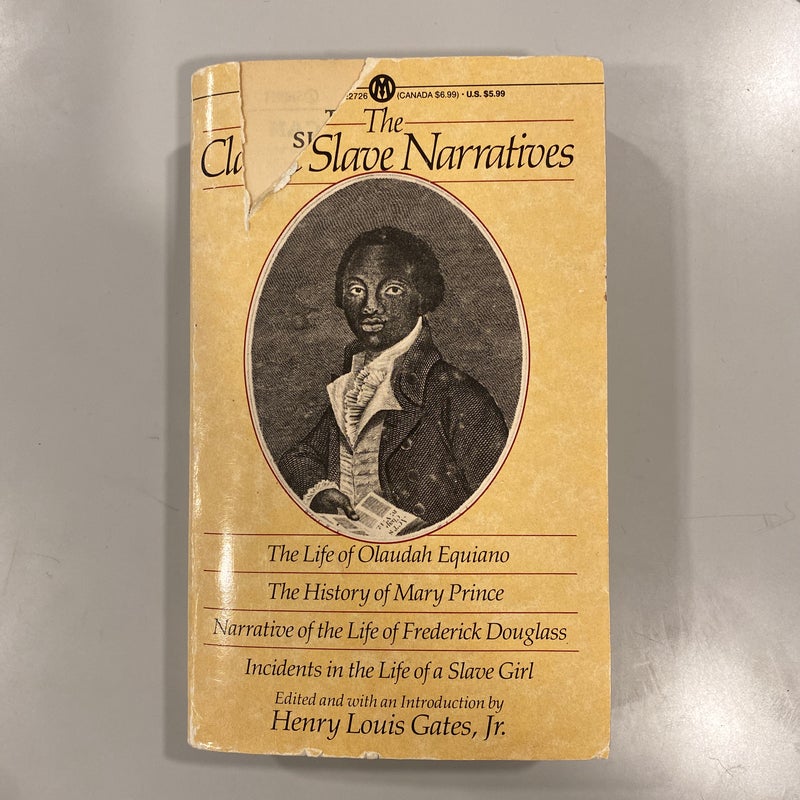 The Classic Slave Narratives