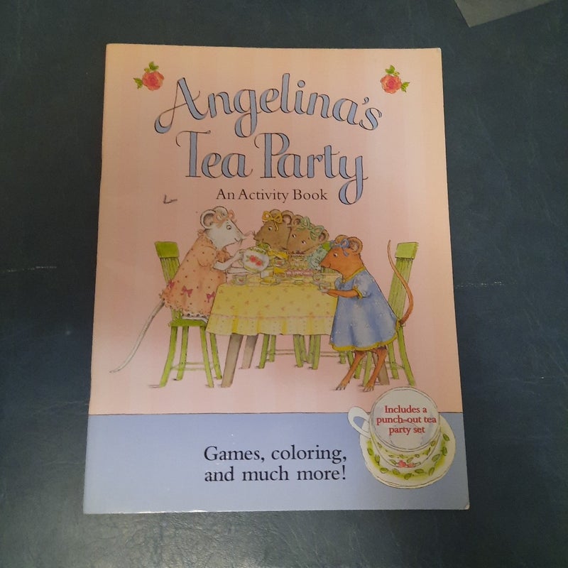 Angelina's Tea Party Activity Book