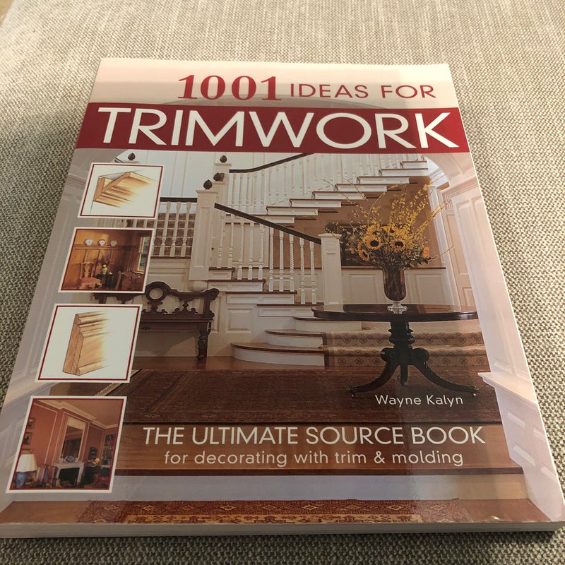 1001 Ideas for Trimwork