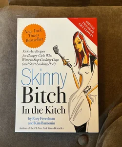 Skinny Bitch in the Kitch