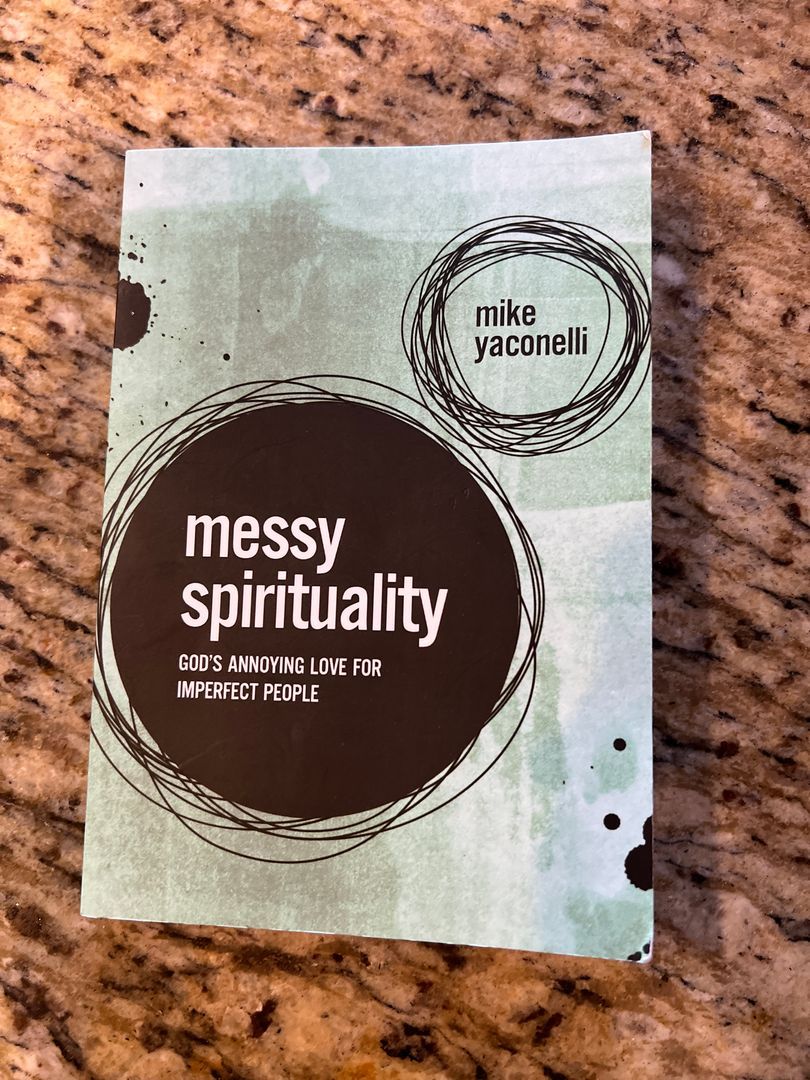 Messy Spirituality