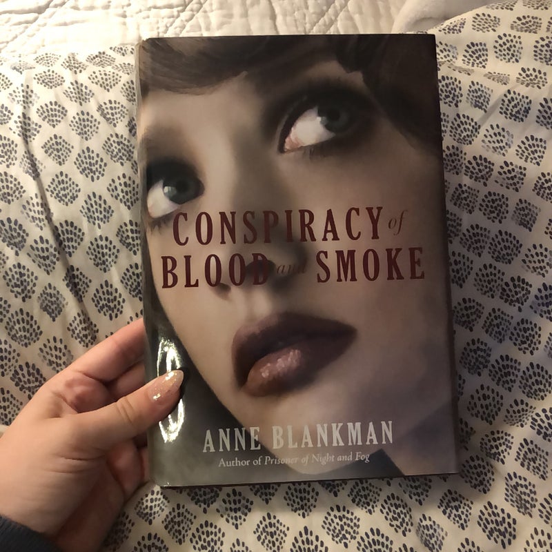 Conspiracy of Blood and Smoke