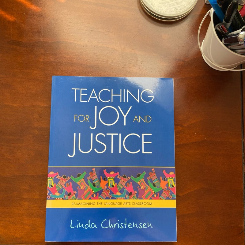 Teaching for Joy and Justice