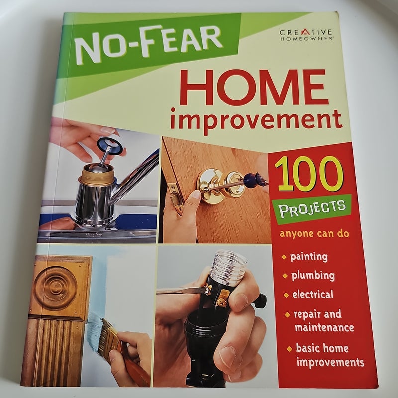 No-Fear Home Improvement
