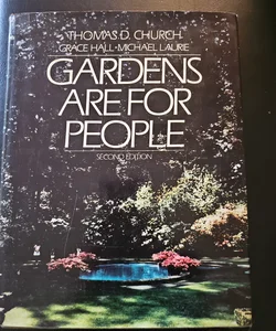 Gardens Are for People